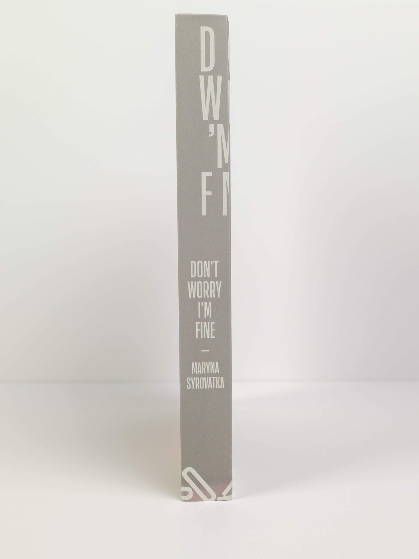 MARYNA SYROVATKA: DON’T WORRY, I’M FINE