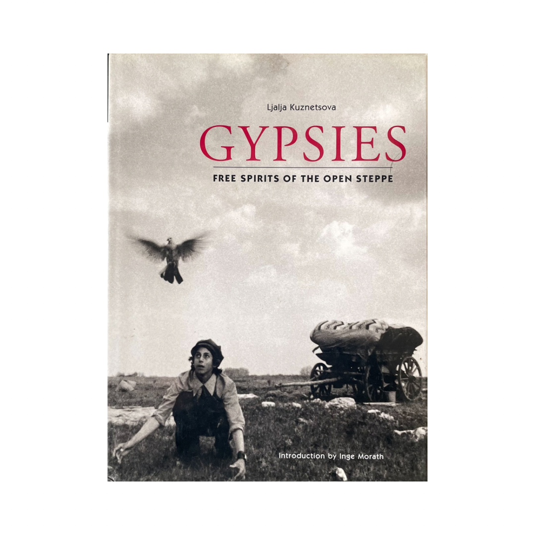 LJALJA KUZNETSOVA: GYPSIES (Thames&Hudson)