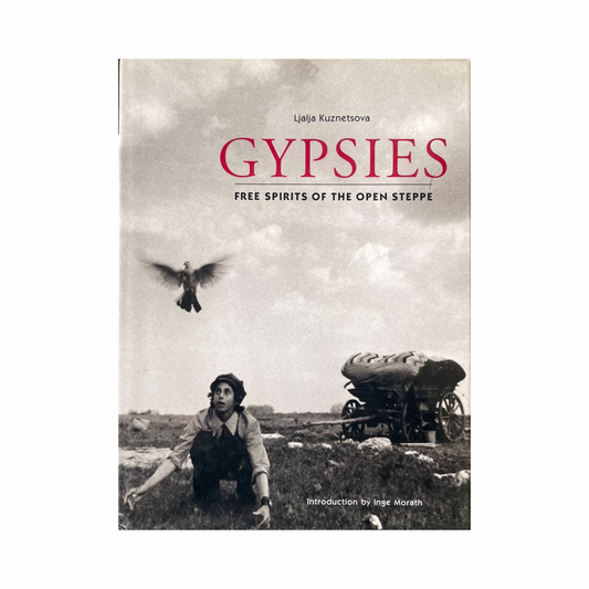 LJALJA KUZNETSOVA: GYPSIES (Thames&Hudson)