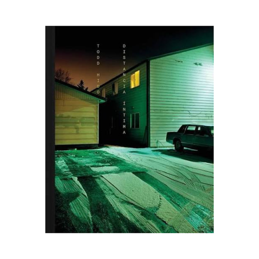 TODD HIDO: DISTANCIA INTIMA (SPANISH)