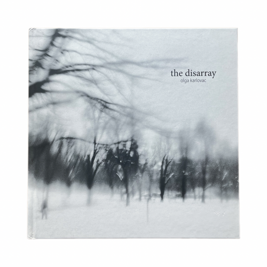OLGA KARLOVAC: THE DISSARAY (2nd edition, SIGNED)