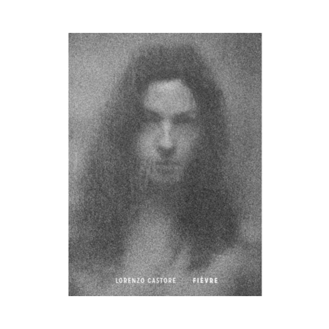 LORENZO CASTORE: FIÈVRE