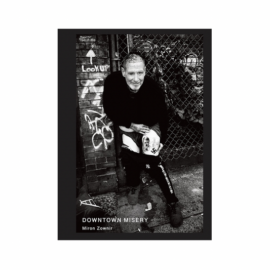 MIRON ZOWNIR: DOWNTOWN MISERY