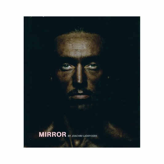JOACHIM LADEFOGED: MIRROR (SIGNED)