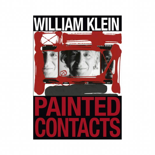 WILLIAM KLEIN: PAINTED CONTACTS