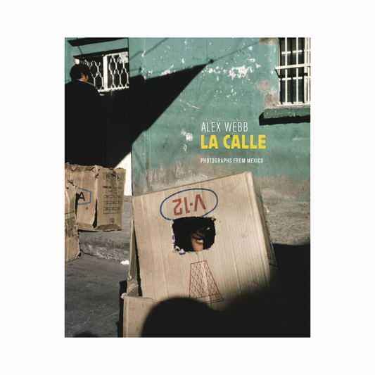ALEX WEBB: LA CALLE