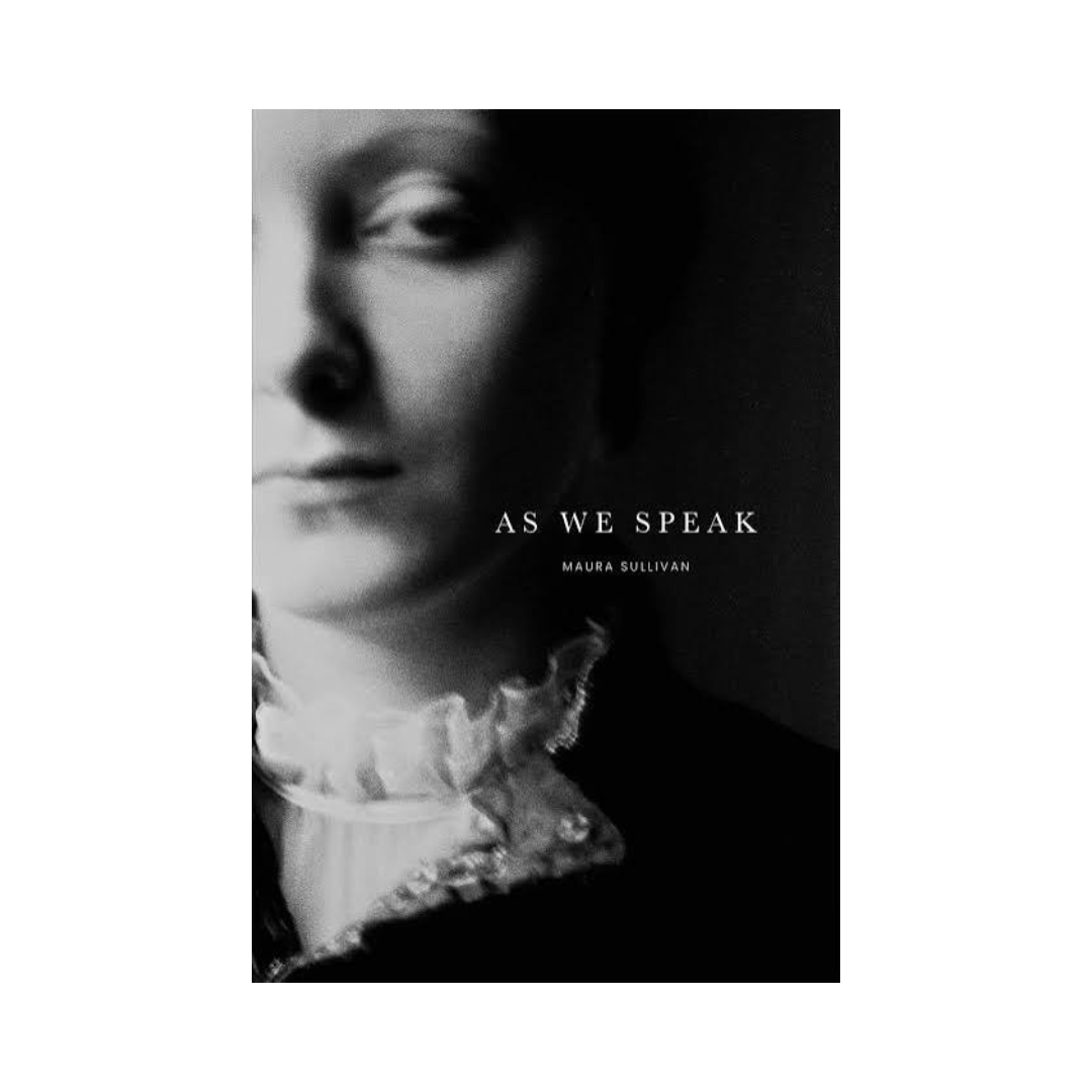 MAURA SULLIVAN: AS WE SPEAK