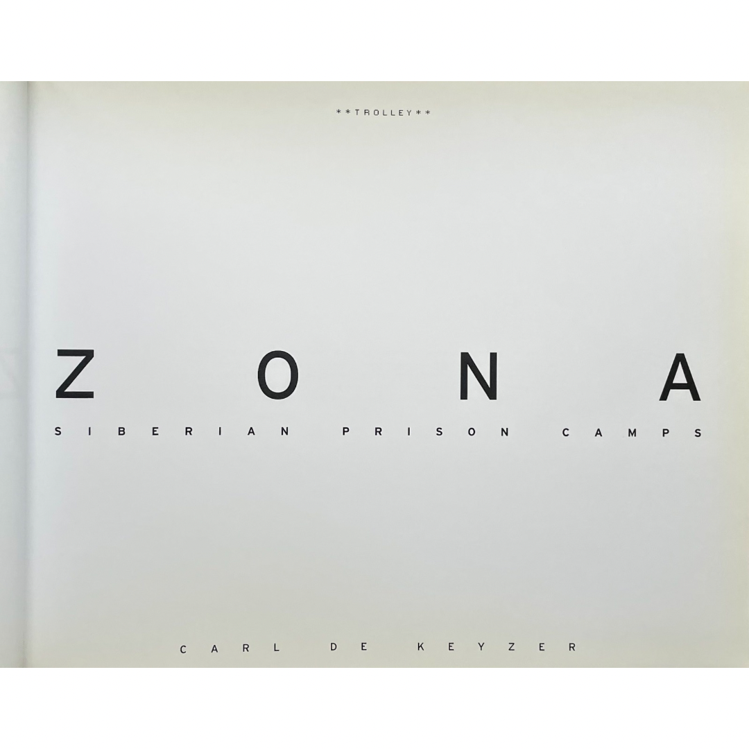CARL DE KEYZER: ZONA