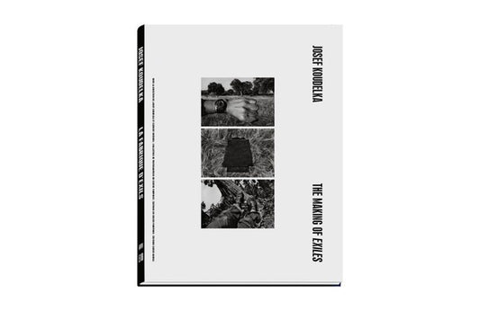 JOSEF KOUDELKA: THE MAKING OF EXILES