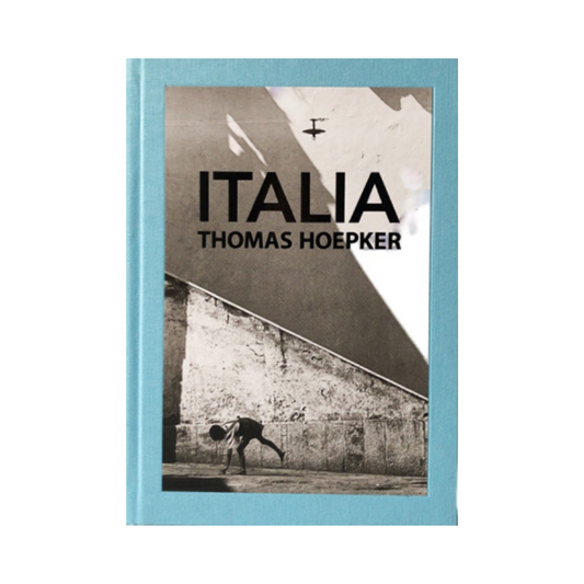 THOMAS HOEPKER: ITALIA